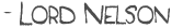 Lord Nelson signature